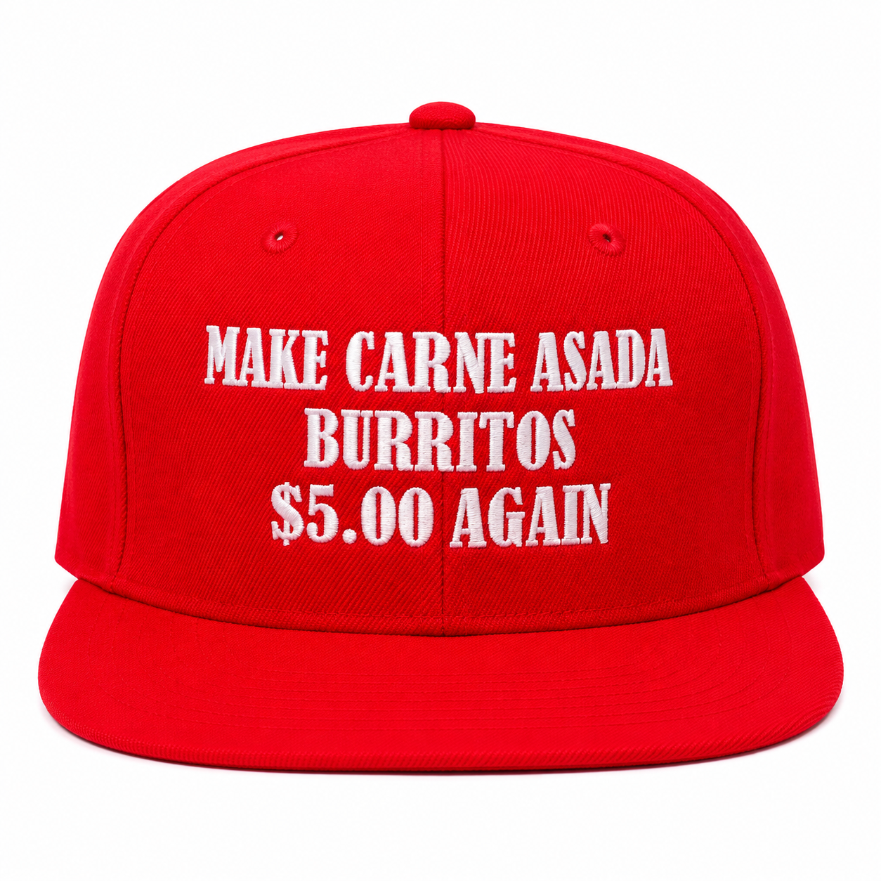Make Carne Asada Burritos $5.00 Again Hat – Funny Red Embroidered Snapback Cap