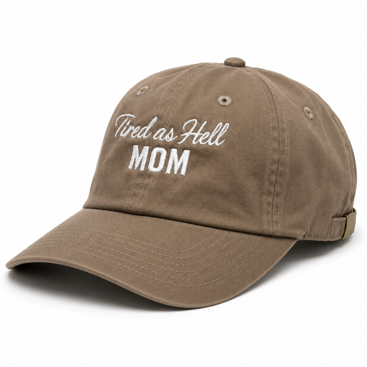Tired as Hell Mom Hat, Taupe Brown Embroidered Mom Dad Hat, Funny Motherhood Baseball Cap, Adjustable Gift for Tired Moms