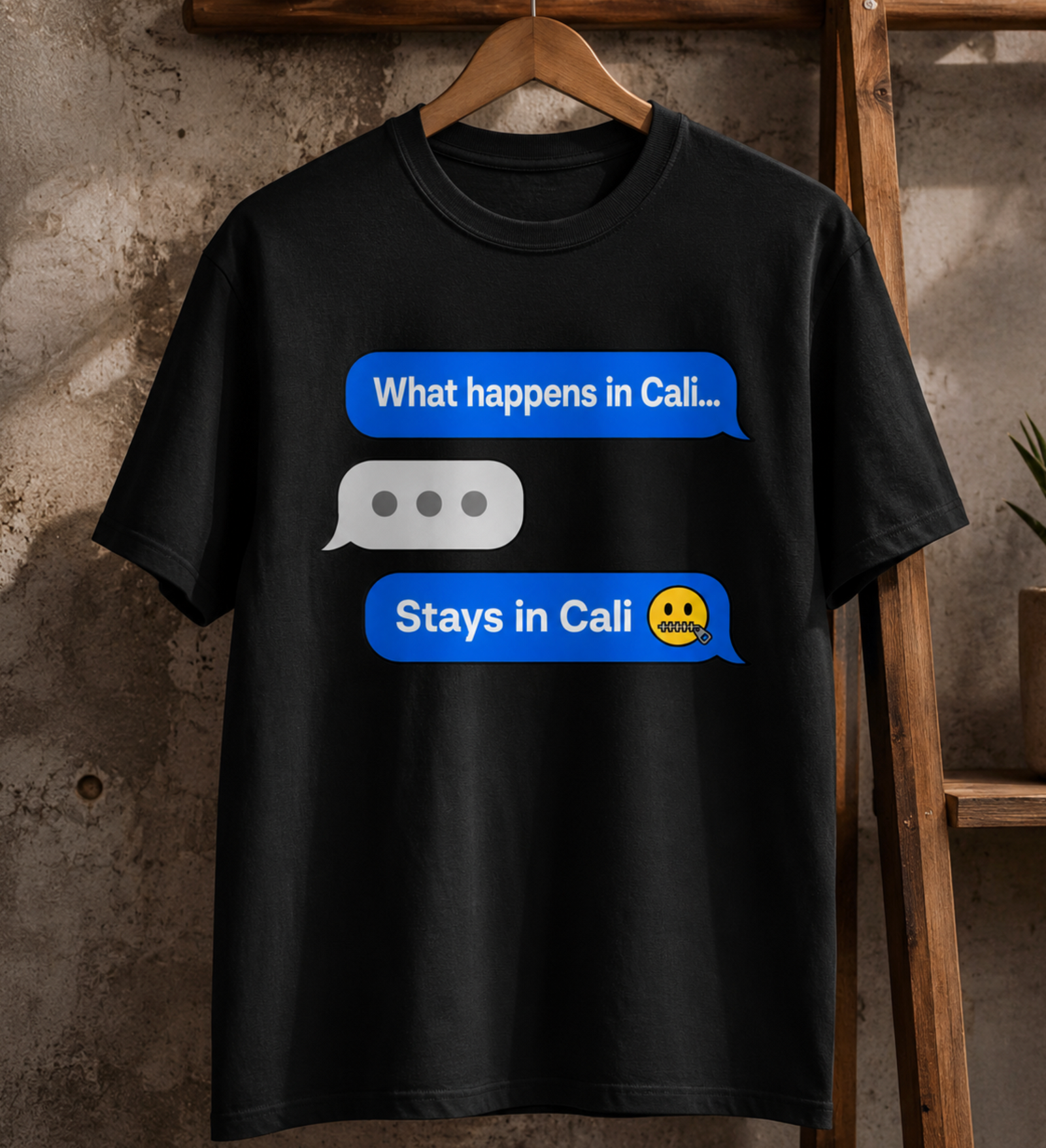 Funny California Shirt – What Happens In Cali Text Message Graphic Tee