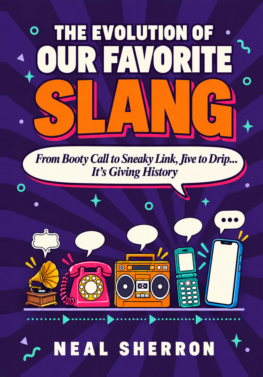 Slang History Book PDF | The Evolution of Our Favorite Slang, Funny Full-Color Gift Book from Booty Call to Sneaky Link, Instant Digital Download