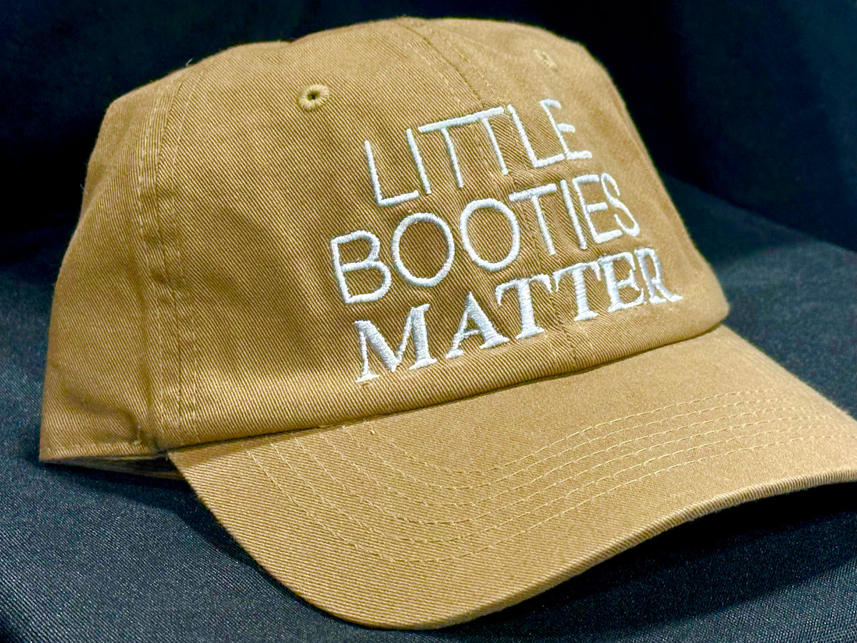 Little Booties Matter Dad Hat – For the Little Booty Enthusiasts