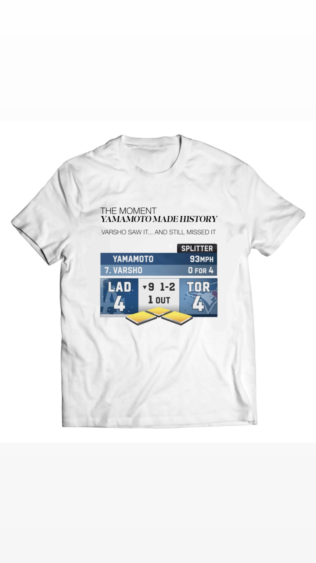 The Moment Yamamoto Made History Shirt | Dodgers World Series 2025 Tee | Varsho Saw It… and Still Missed It (White or Black)