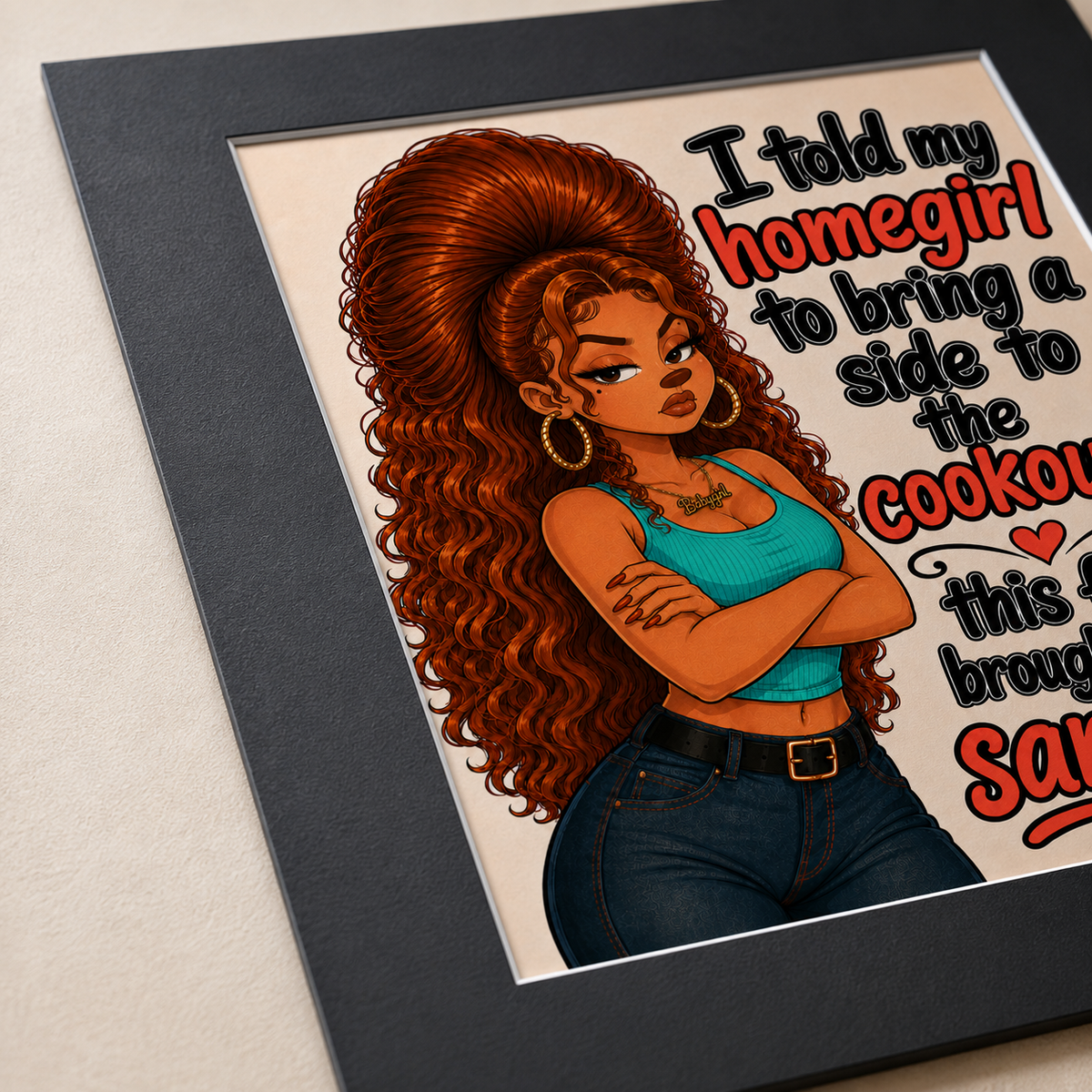 Funny Roxanne Homegirl Cookout Wall Art Print, Latina Inspired Statement Poster, 16x20 Matte Border Look Art Print