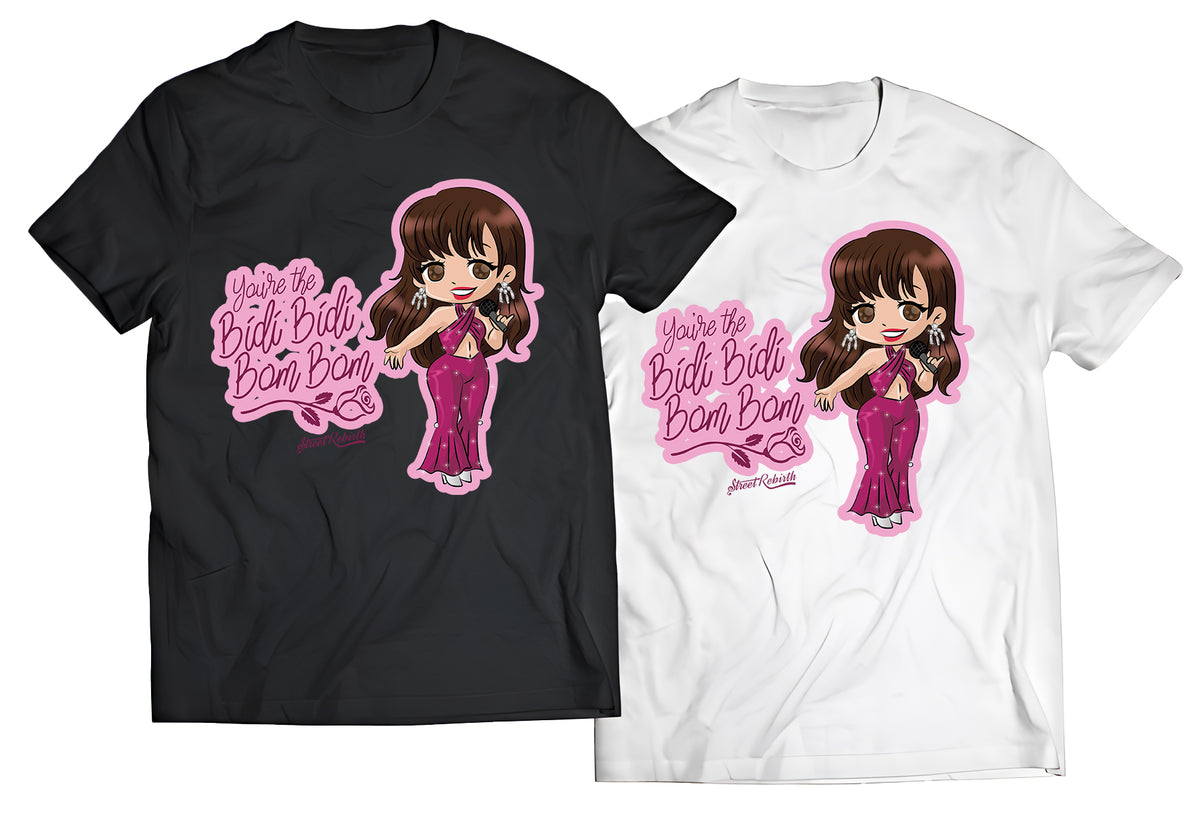 You&#39;re the Bidi Bidi Bom Bom – Selena Pun Shirt