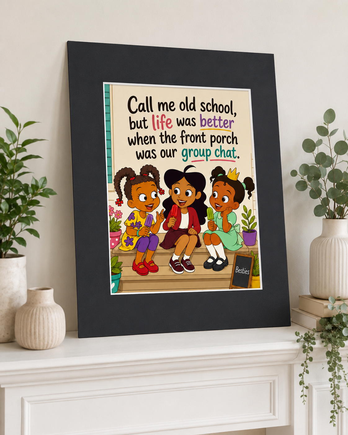 Front Porch Group Chat Wall Art Print, Nostalgic Besties Friendship Art, 16x20 Matte Border Print, 24x30 Poster Option