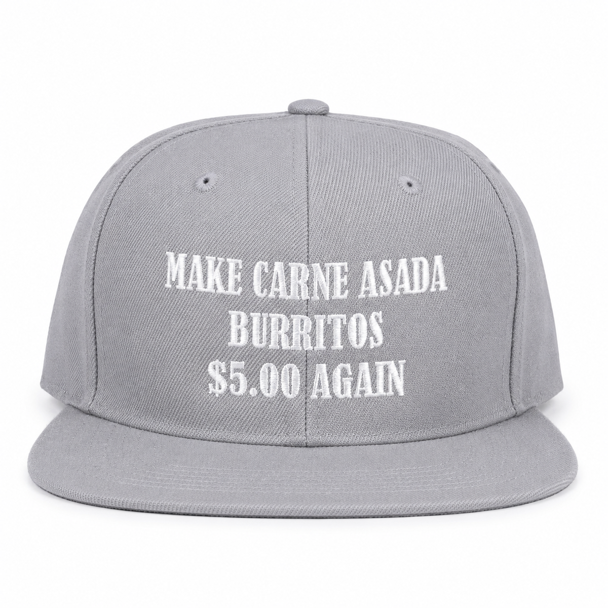 Make Carne Asada Burritos $5 Again Hat - GRAY - Make America Great Again Remix - Trump Parody - Street Rebirth