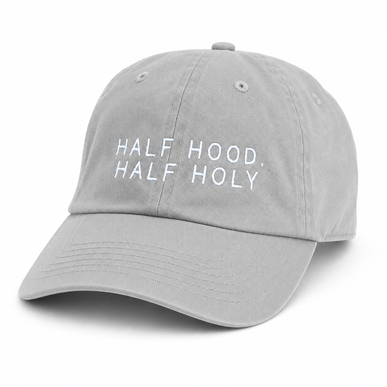 Half Hood, Half Holy – Embroidered Dad Hat