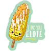 I Like You Elote Sticker – One 4 Inch Water Proof Vinyl Sticker – For Hydro Flask, Skateboard, Laptop, Planner, Car, Collecting, Gifting