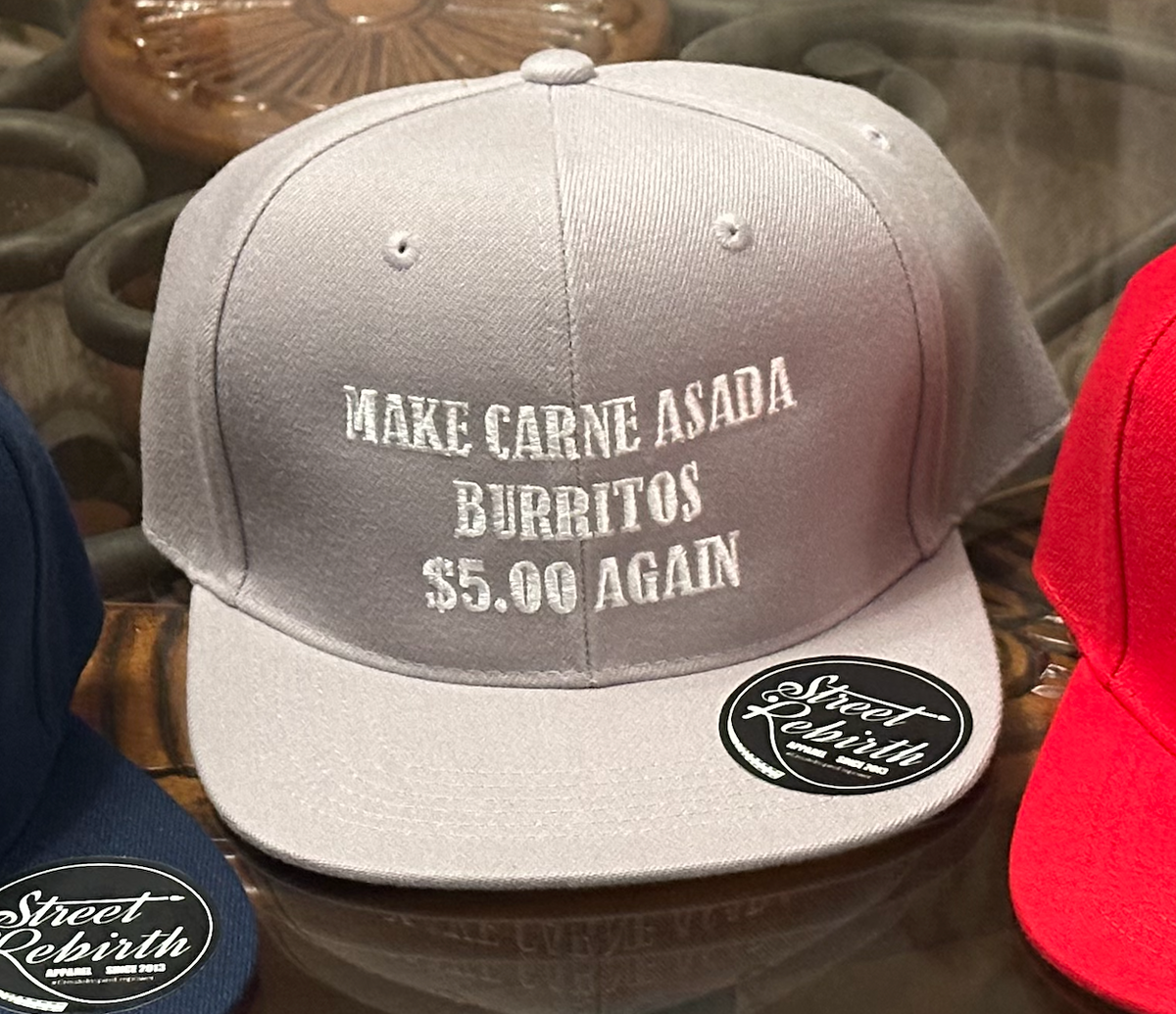 Make Carne Asada Burritos $5 Again Hat - GRAY - Make America Great Again Remix - Trump Parody - Street Rebirth