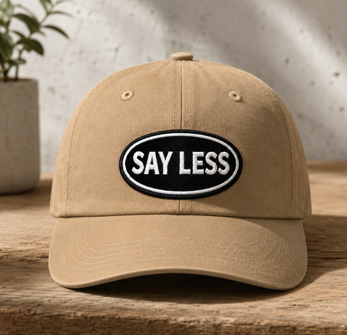 SAY LESS Embroidered Patch Dad Hat... Tan Unstructured Low Profile Adjustable Cap | Street Rebirth Streetwear for Men & Women