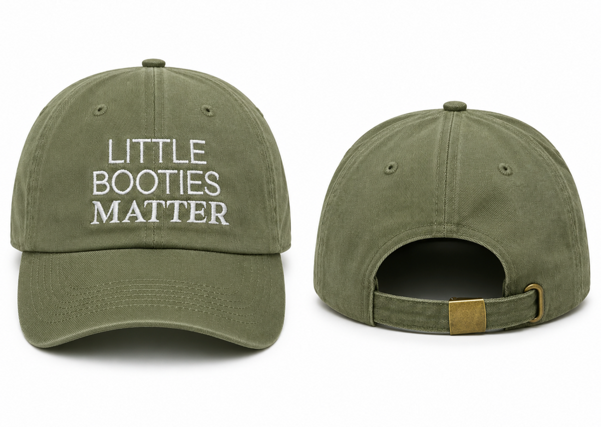 Little Booties Matter Dad Hat – For the Little Booty Enthusiasts