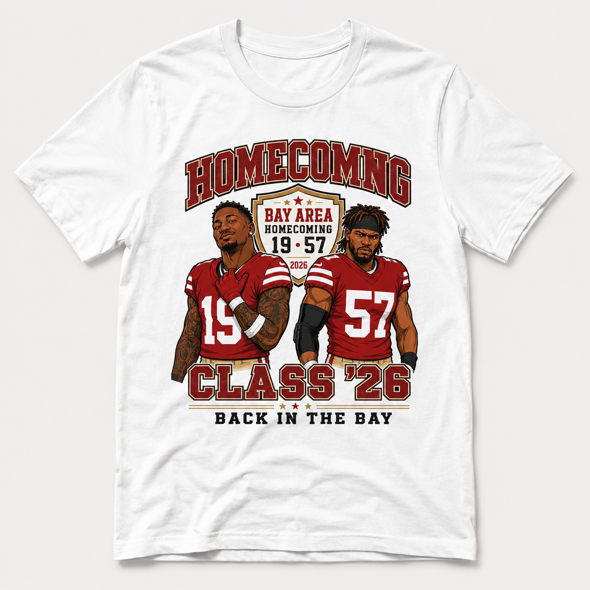 Deebo Samuel 19 and Dre Greenlaw 57 San Francisco 49ers Bay Area Homecoming Class 26 graphic on white shirt