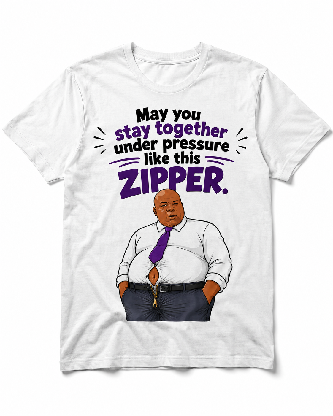White graphic shirt with funny stay together under pressure zipper quote design