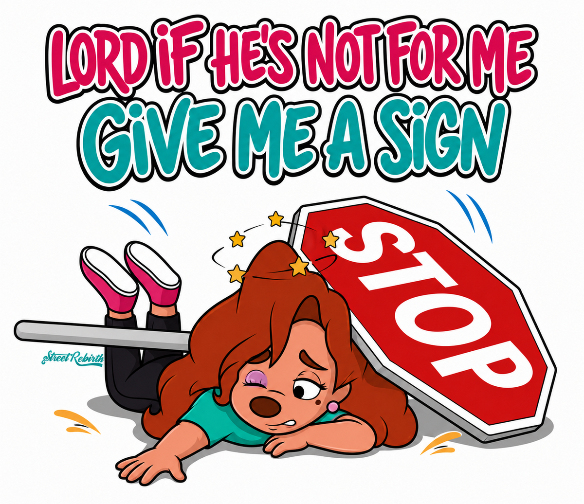 Funny dating quote graphic tee artwork with retro cartoon girl under a fallen stop sign