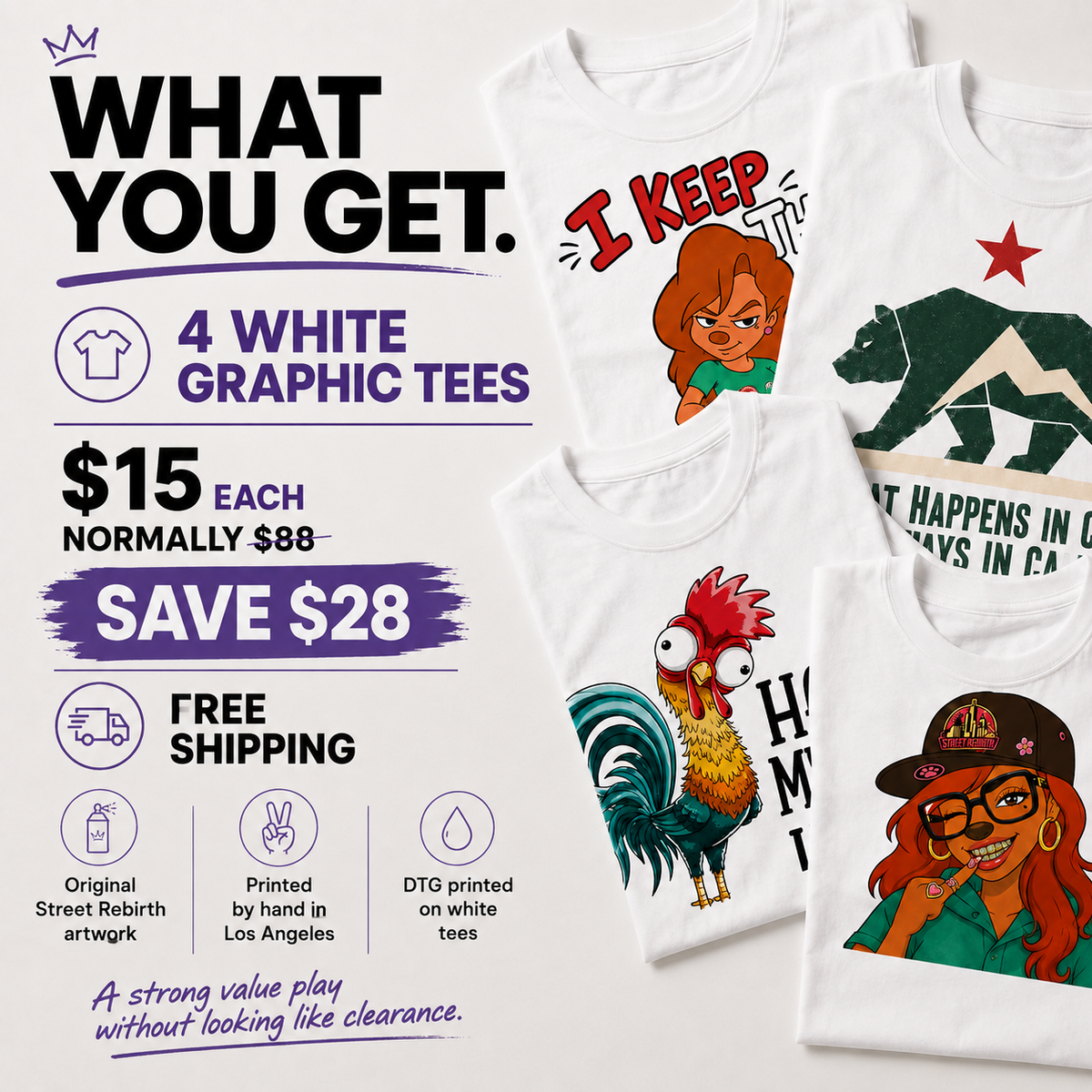 What you get in the Street Rebirth mystery t-shirt bundle, four white DTG printed graphic tees