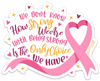 Breast Cancer Awareness Being Strong Sticker – One 4 Inch Water Proof Vinyl Sticker – For Hydro Flask, Skateboard, Laptop, Planner, Car, Collecting, Gifting