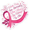Breast Cancer Awareness I Wear Pink Sticker – One 4 Inch Water Proof Vinyl Sticker – For Hydro Flask, Skateboard, Laptop, Planner, Car, Collecting, Gifting