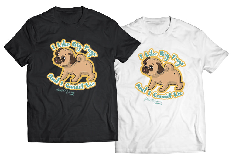 Big Pugs And I Cannot Lie Shirt - Direct To Garment Quality Print - Unisex Shirt - Gift For Him or Her