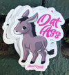 1 Dat Ass  Sticker – One 4 Inch Water Proof Vinyl Sticker – For Hydro Flask, Skateboard, Laptop, Planner, Car, Collecting, Gifting