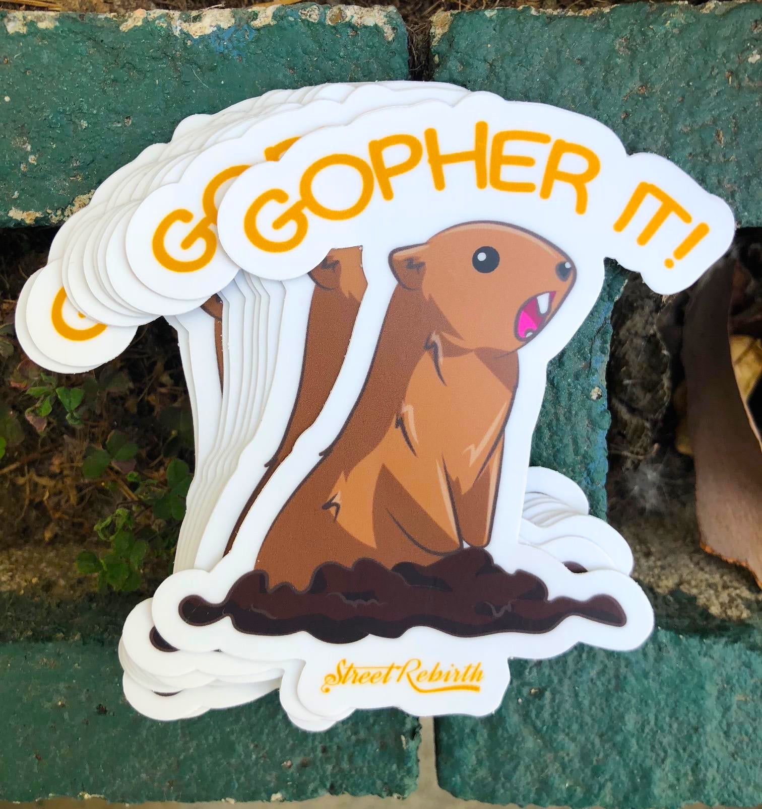 1 Gopher it Sticker – One 4 Inch Water Proof Vinyl Sticker – For Hydro Flask, Skateboard, Laptop, Planner, Car, Collecting, Gifting