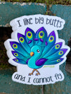 I Like Big Butts And I Cannot Fly Sticker – One 4 Inch Water Proof Vinyl Sticker – For Hydro Flask, Skateboard, Laptop, Planner, Car, Collecting, Gifting