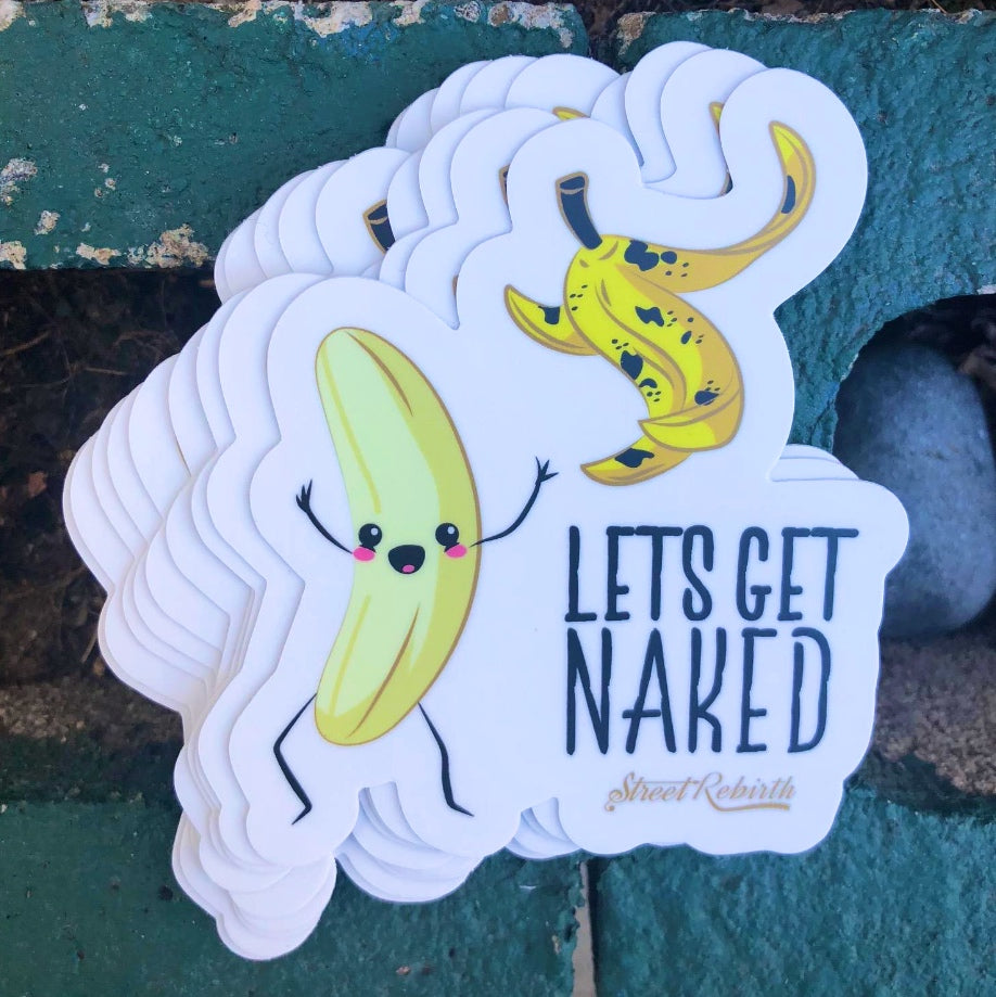 1 Lets get naked  Sticker – One 4 Inch Water Proof Vinyl  Sticker – For Hydro Flask, Skateboard, Laptop, Planner, Car, Collecting, Gifting