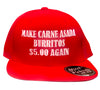 Make Carne Asada Burritos $5 Again Hat - Make America Great Again Remix - Trump Parody - Street Rebirth Red Cap