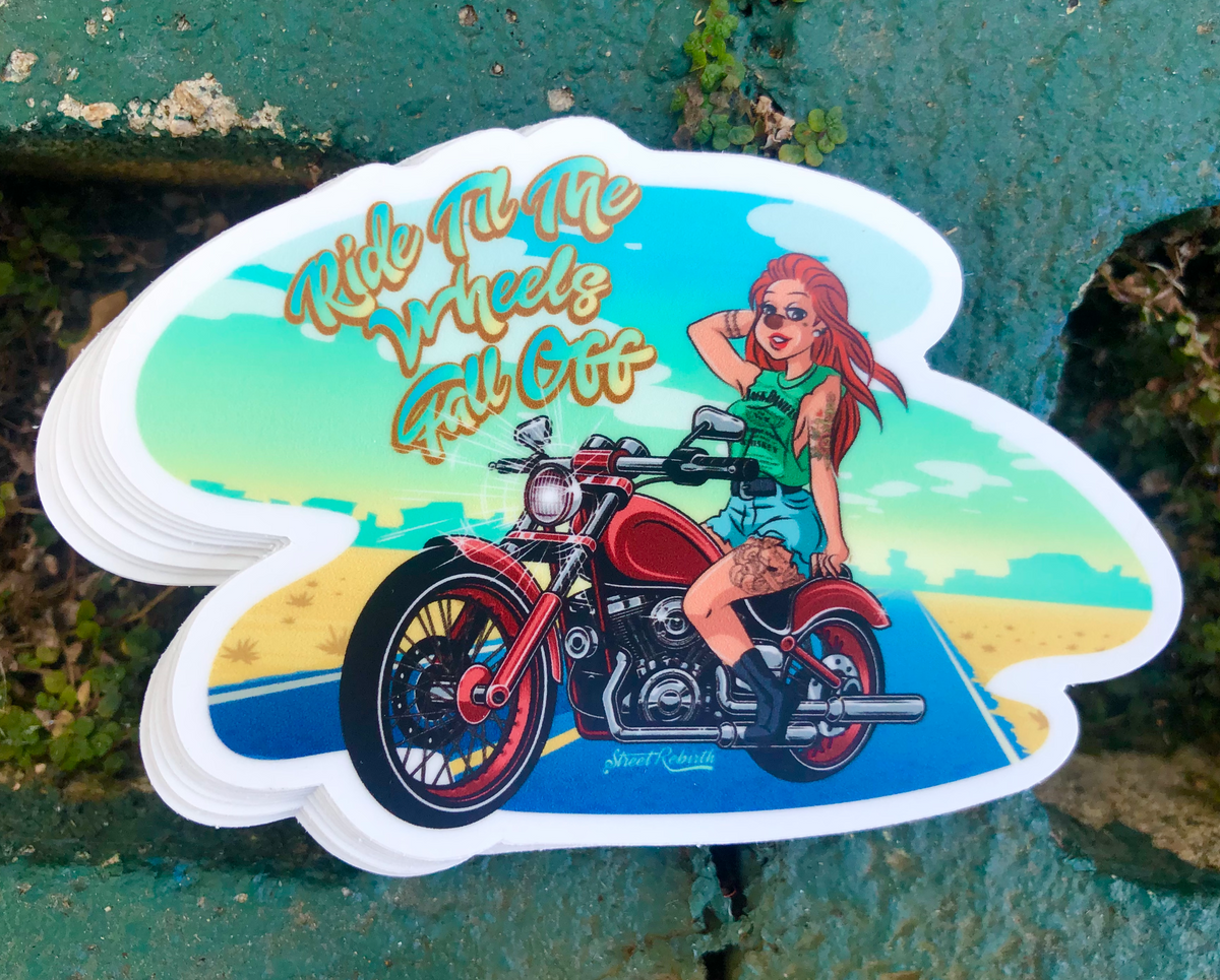 Roxanne Ride Til the Wheels Fall Off Vinyl Sticker – A Bold and Adventurous Tribute to Freedom