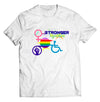 Stronger Together Shirt - Direct To Garment Quality Print - Unisex Shirt - Gift For Him or Her