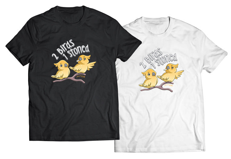 Two Birds One Stoned  Shirt - Direct To Garment Quality Print - Unisex Shirt - Gift For Him or Her