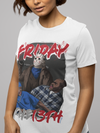 Friday The 13th Shirt - Direct To Garment Quality Print - Unisex Shirt - Gift For Him or Her