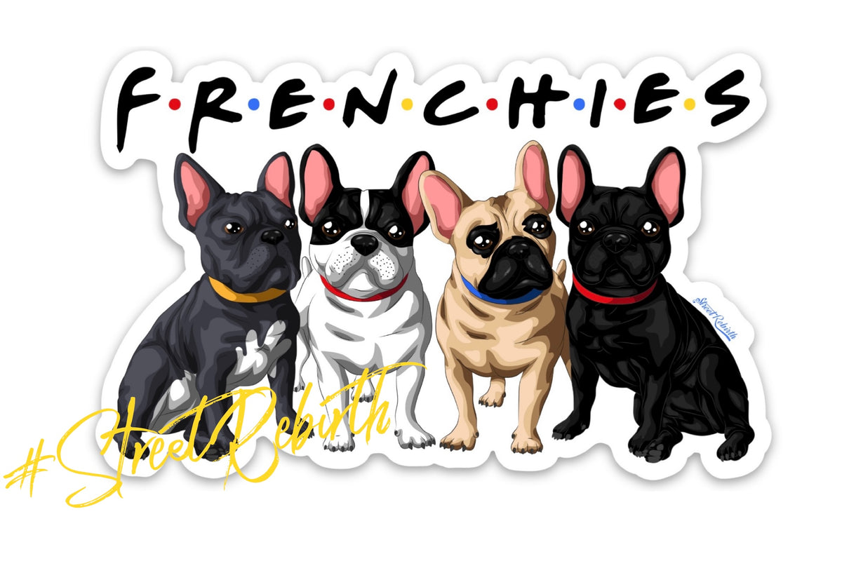 FRENCHIES Sticker – One 4 Inch Water Proof Vinyl Sticker – For Hydro Flask, Skateboard, Laptop, Planner, Car, Collecting, Gifting