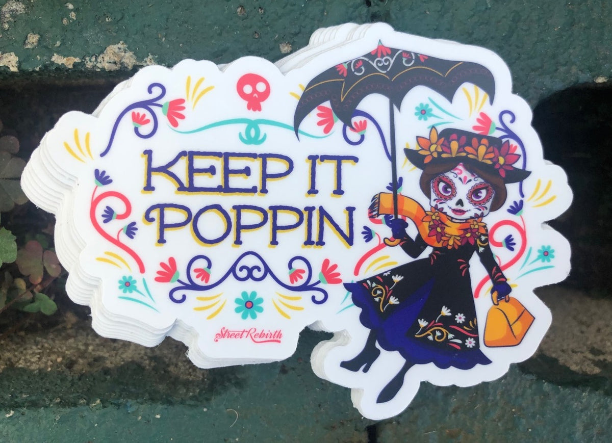 1 Keep It Poppin Sticker – One 4 Inch Water Proof Vinyl Sticker – For Hydro Flask, Skateboard, Laptop, Planner, Car, Collecting, Gifting