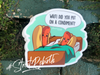 1 Wait Did You Put On A Condiment Sticker – One 4 Inch Water Proof Vinyl Sticker – For Hydro Flask, Skateboard, Laptop, Planner, Car, Collecting, Gifting