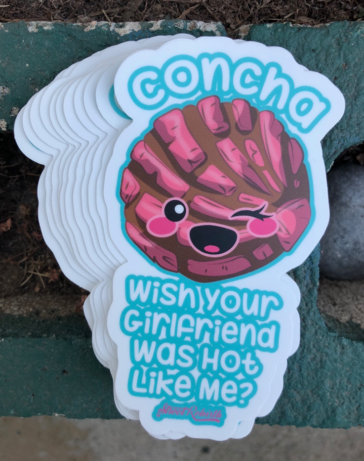 Concha Wish Your Girlfriend Was Hot Like Me 4-Inch Sticker – Funny Concha Pun Design – One 4 Inch Water Proof Vinyl Sticker – For Hydro Flask, Skateboard, Laptop, Planner, Car, Collecting, Gifting